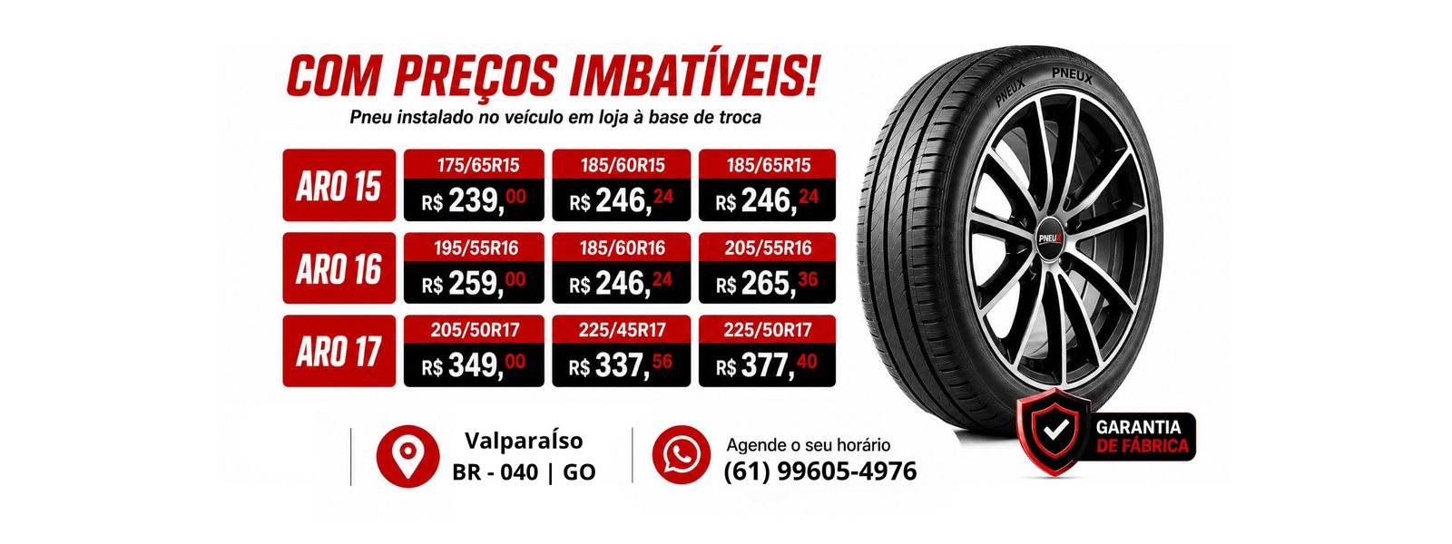 Promoção de pneus Aro 15, 16 e 17 - Pneus X